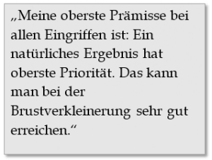 Zitat Interview Brustverkleinerung, Klinik am Pelikanplatz, Hannover, Dr. Entezami 